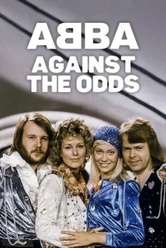 ABBA: Вопреки всему / ABBA: Against the Odds (2024)