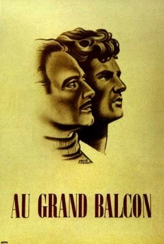 На балконе / Au grand balcon (1949)
