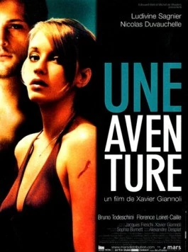 Авантюра / Une aventure (2005)