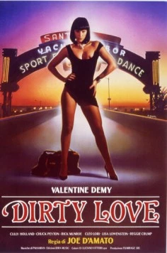 Грязная любовь / Dirty Love (1988)
