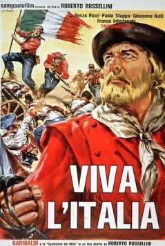 Да здравствует Италия! / Viva l'Italia (1960)