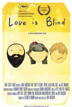 Любовь слепа / Love Is Blind (2015)