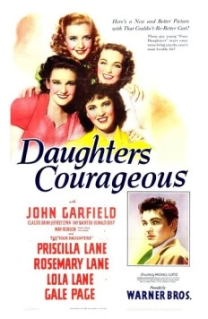 Мужественные дочери / Daughters Courageous (1939)