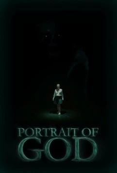 Портрет Бога / Portrait of God (2022)