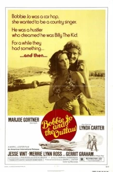 Бобби Джо и изгой / Bobbie Jo and the Outlaw (1976)