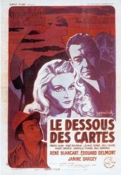 Оборотная сторона карт / Le dessous des cartes (1948)