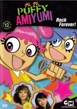 Хай Хай Паффи Ами Юми / Hi Hi Puffy AmiYumi (2004)