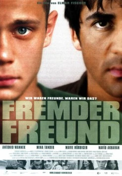 Чужой друг / Fremder Freund (2003)