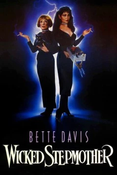 Злая мачеха / Wicked Stepmother (1989)