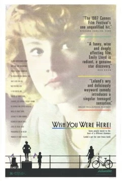 Хочу, чтобы ты был здесь / Wish You Were Here (1987)