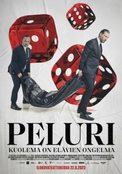 Игрок. Смерть – проблема для живых / Peluri - kuolema on elävien ongelma (2023)