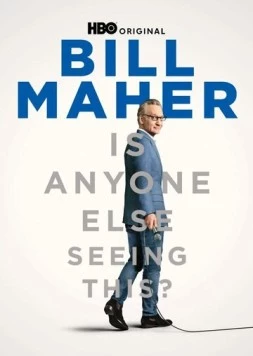 Билл Мар: Кто-нибудь ещё это видит? / Bill Maher: Is Anyone Else Seeing This? (2025)