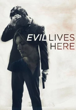 Здесь живет зло / Evil Lives Here (2016)