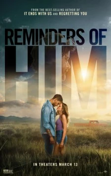 Напоминание о нём / Reminders of Him (2026)