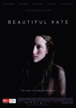 Красивая Кейт / Beautiful Kate (2009)