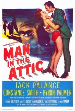 Человек на чердаке / Man in the Attic (1953)
