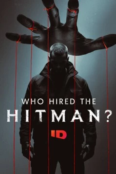 Кто нанял убийцу? / Who Hired the Hitman? (2025)