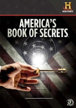 Книга тайн Америки / America's Book of Secrets (2012)