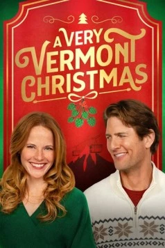Настоящее Рождество в Вермонте / A Very Vermont Christmas (2024)