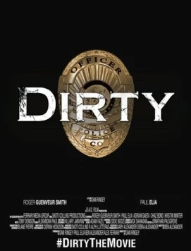 Грязь / Dirty (2016)