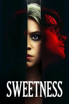 Сладость / Sweetness (2025)