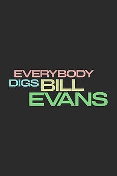 Всем нравится Билл Эванс / Everybody Digs Bill Evans (2026)