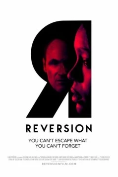 Реверсия / Reversion (2015)
