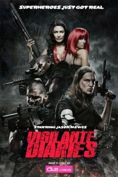 Хроники мстителя / Vigilante Diaries (2013)
