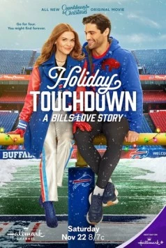 Рождественский тачдаун: футбольная история любви / Holiday Touchdown: A Bills Love Story (2025)