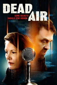 Мёртвая частота / Dead Air (2021)