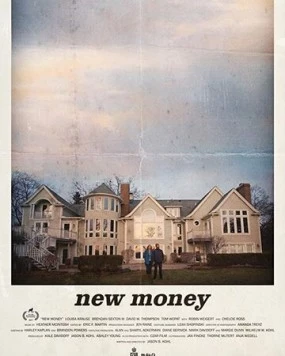 Новые Деньги / New Money (2017)