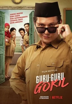 Неудержимые преподы / Guru-Guru Gokil (2020)
