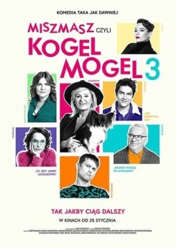 Всякая всячина, или Гоголь-моголь 3 / Miszmasz czyli Kogel Mogel 3 (2019)