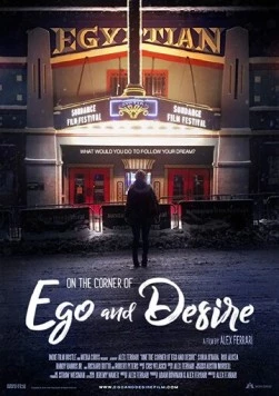На грани эго и желания / On the Corner of Ego and Desire (2019)