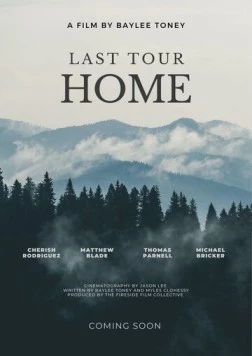 Последний тур домой / Last Tour Home (2024)