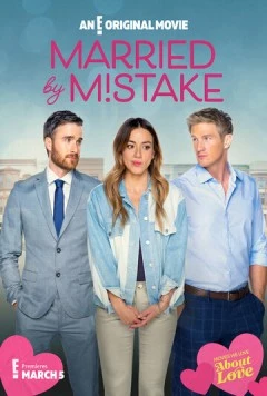 Брак по ошибке / Married by Mistake (2023)