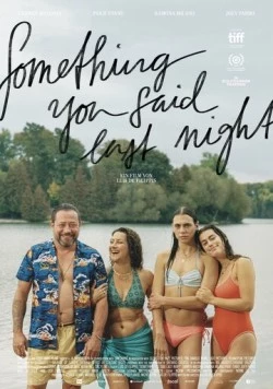Сказанное тобой вчера / Something You Said Last Night (2022)