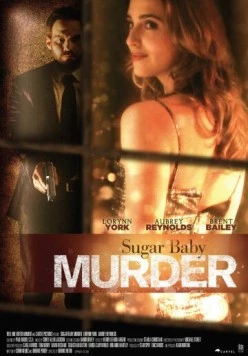 Смертельно опасный папочка / Deadly Sugar Daddy (2020)