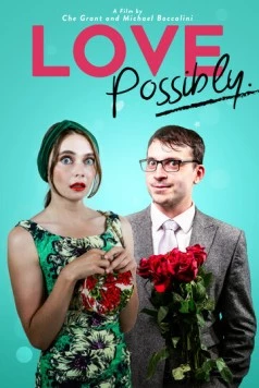 Люби, если можешь / Love Possibly (2018)