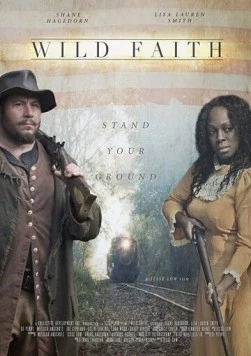 Безумное обещание / Wild Faith (2018)