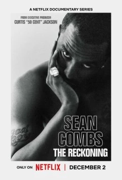 Шон Комбс: время расплаты / Sean Combs: The Reckoning (2025)