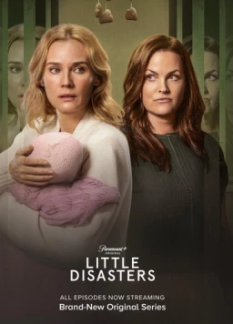 Маленькие катастрофы / Little Disasters (2025)