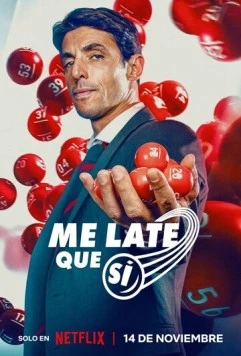 Как выиграть в лотерею / Me late que si (2025)