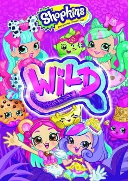Дикие Шопкинсы / Shopkins Wild (2018)
