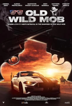Бандиты дикого запада / Old Wild Mob (2024)