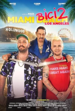 Бичи в Майами 2: Лос-Анджелес / Miami Bici 2 (2023)
