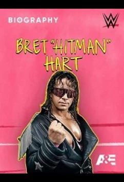 Биография Брета "Хитмана" Харта / Biography: Bret 