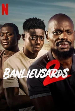 Братья с окраины 2 / Banlieusards 2 (2023)