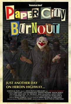 Бумажный город / Paper City Burnout (2018)