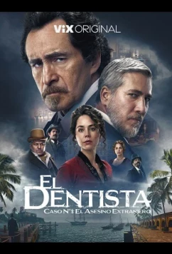 Дантист / El Dentista (2025)